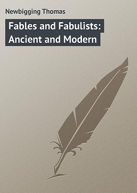 Fables and Fabulists: Ancient and Modern