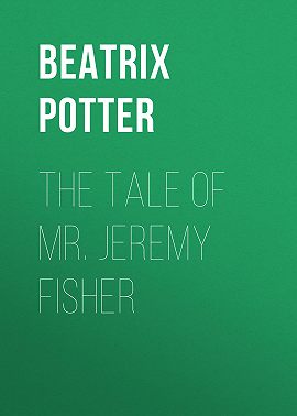 The Tale of Mr. Jeremy Fisher