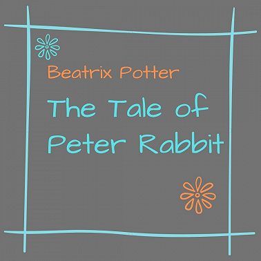 The Tale of Peter Rabbit