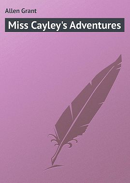 Miss Cayley's Adventures