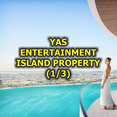 Yas Entertainment Island Property (1/3)