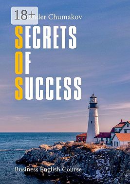 Secrets of Success. Business English Course