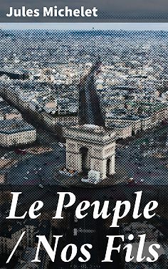 Le Peuple / Nos Fils