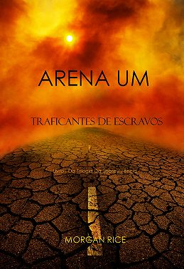 Arena Um: Traficantes De Escravos