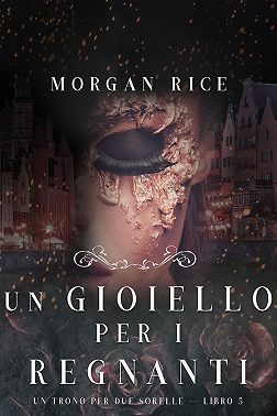 Un Gioiello per I Regnanti