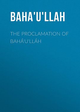 The Proclamation of Bahá'u'lláh