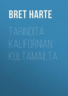 Tarinoita Kalifornian kultamailta