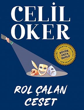 CELIL OKER-ÖZEL BASKI-ROL ÇALAN CESET