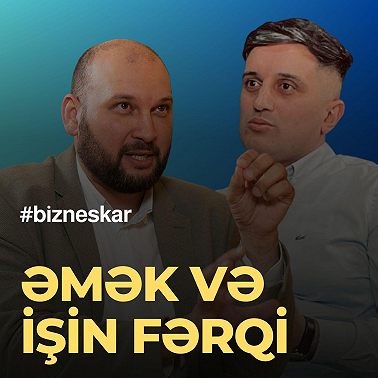 Əmək və iş arasındakı fərq nədir? - özünü təkminləşdirmək - Zahid Adıgözəlov