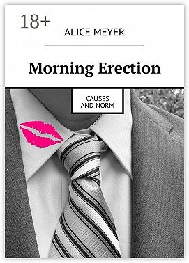 Morning Erection. Causes and Norm