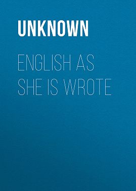 English as She is Wrote