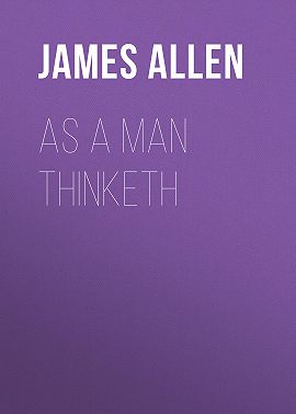 As a Man Thinketh