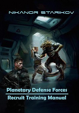 Planetary Defense Forces. Recruit Training Manual