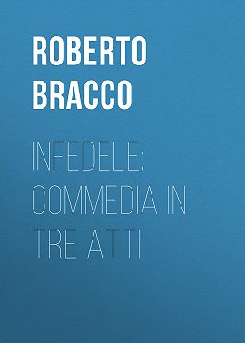Infedele: Commedia in tre atti