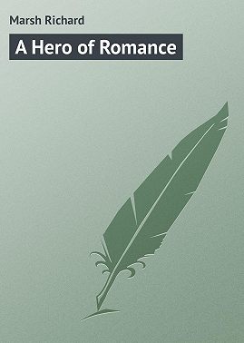 A Hero of Romance