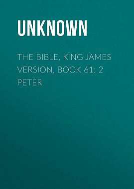 The Bible, King James version, Book 61: 2 Peter