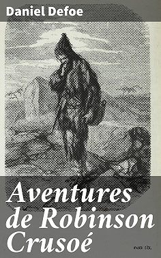 Aventures de Robinson Crusoé