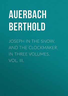 Joseph in the Snow, and The Clockmaker. In Three Volumes. Vol. III.