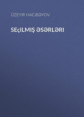 Seçilmiş əsərləri