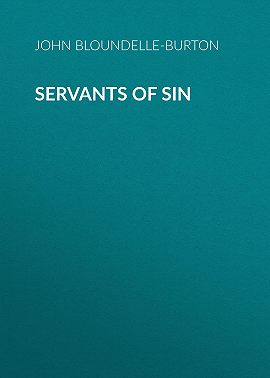 Servants of Sin