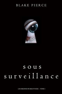 Sous Surveillance