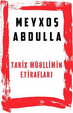 Tarix müəlliminin etirafları