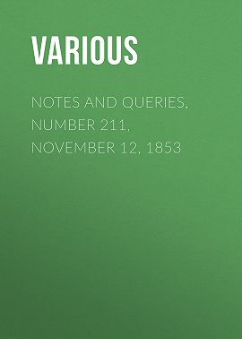 Notes and Queries, Number 211, November 12, 1853